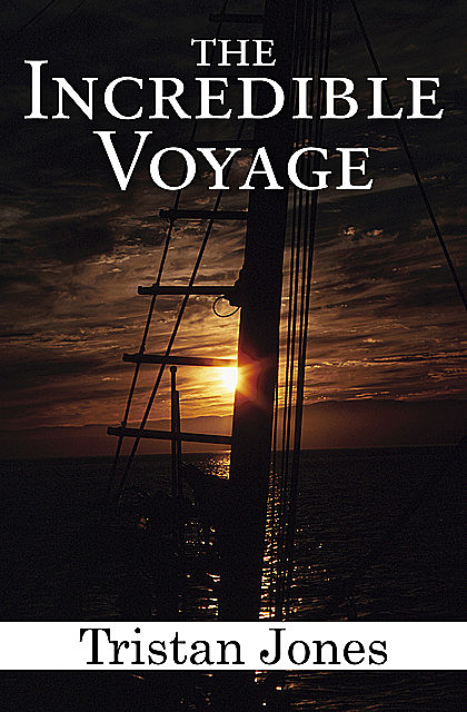 The Incredible Voyage, Tristan Jones