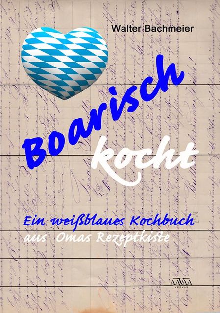 Boarisch kocht, Walter Bachmeier