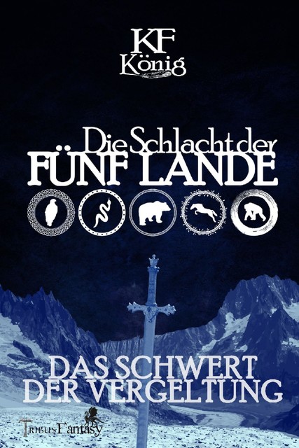 Die Schlacht der Fünf Lande, KF König