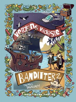 Verdens vildeste banditter 2, Thomas Brunstrøm