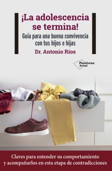 La adolescencia se termina, Antonio Ríos