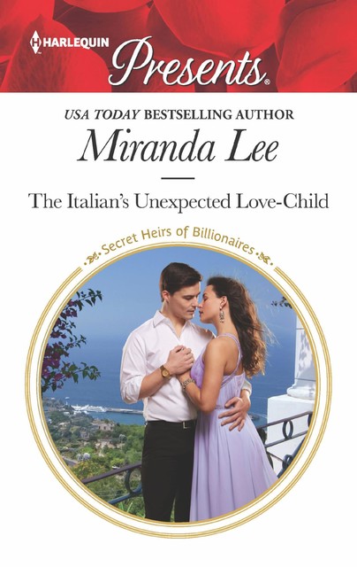 The Italian's Unexpected Love-Child, Miranda Lee