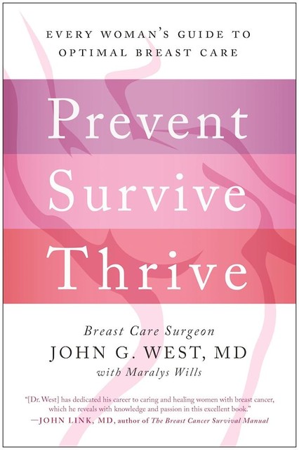 Prevent, Survive, Thrive, John West