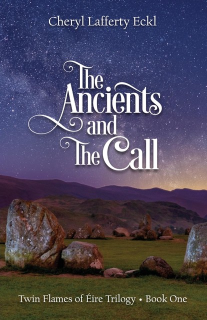 The Ancients and The Call, Cheryl Eckl