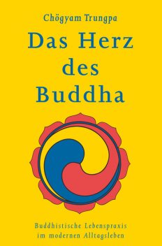 Das Herz des Buddha, Chögyam Trungpa