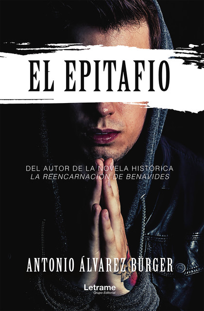 El epitafio, Antonio Álvarez Burger