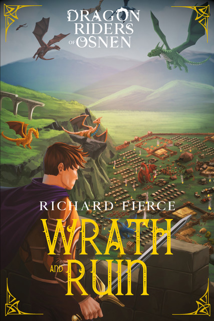 Wrath and Ruin, Richard Fierce