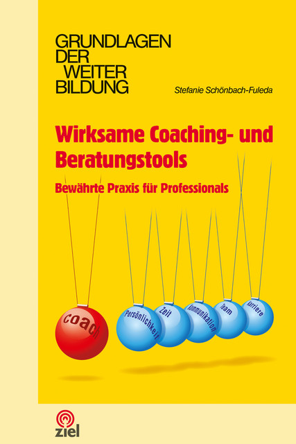 Wirksame Coaching- und Beratungstools, Stefanie Schönbach-Fuleda