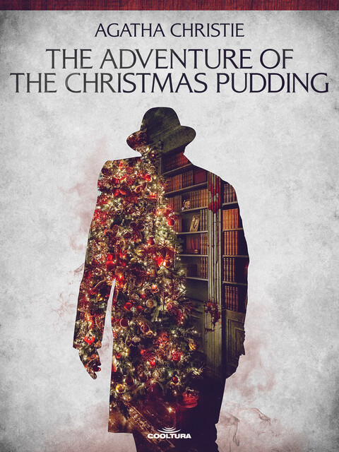 The Adventure of the Christmas Pudding, Agatha Christie