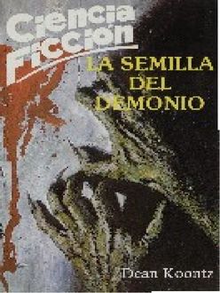 La Semilla Del Demonio, Dean Koontz