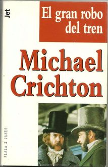 El Gran Robo Del Tren, Michael Crichton