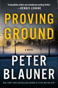 Proving Ground, Peter Blauner