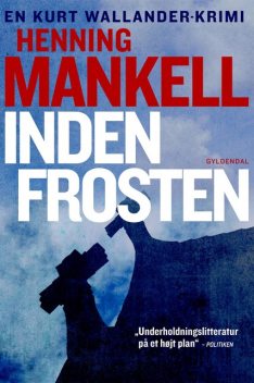 Inden frosten, Henning Mankell