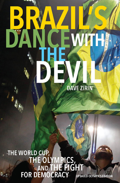 Brazil's Dance with the Devil, Dave Zirin