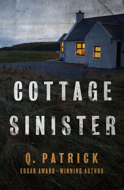 Cottage Sinister, Patrick