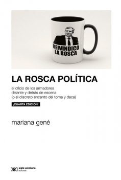 La rosca política, Mariana Gené