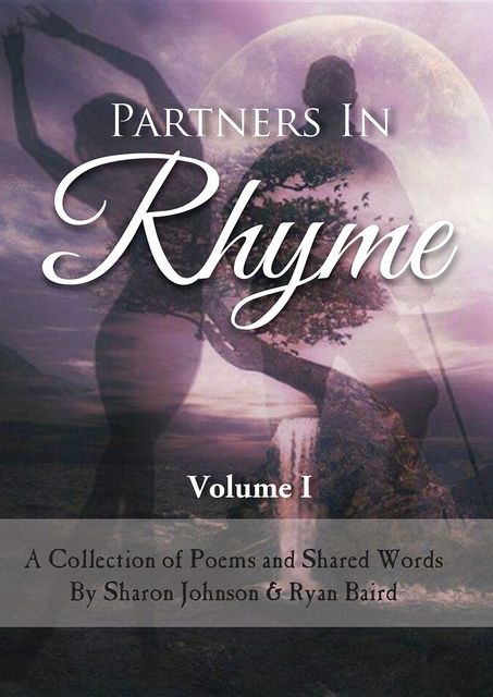 Partners In Rhyme – Volume 1, Ryan Baird, Sharon Johnson