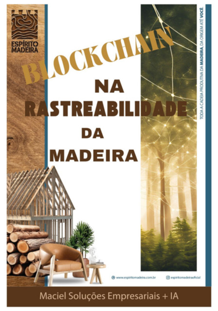 Blockchain Na Cadeia Produtiva De Madeira, Maciel, Soluções Empresariais