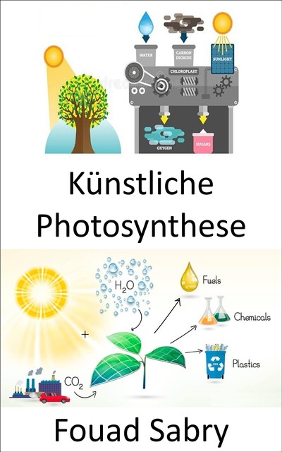 Künstliche Photosynthese, Fouad Sabry