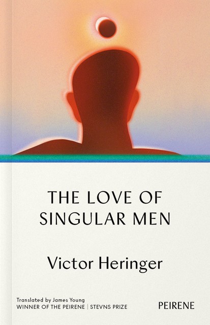 The Love of Singular Men, Victor Heringer