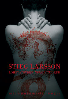 Lohetätoveeringuga tüdruk, Stieg Larsson