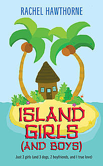 Island Girls (and Boys), Rachel Hawthorne