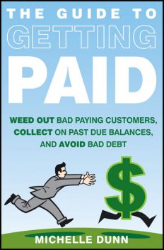 The Guide to Getting Paid, Michelle Dunn