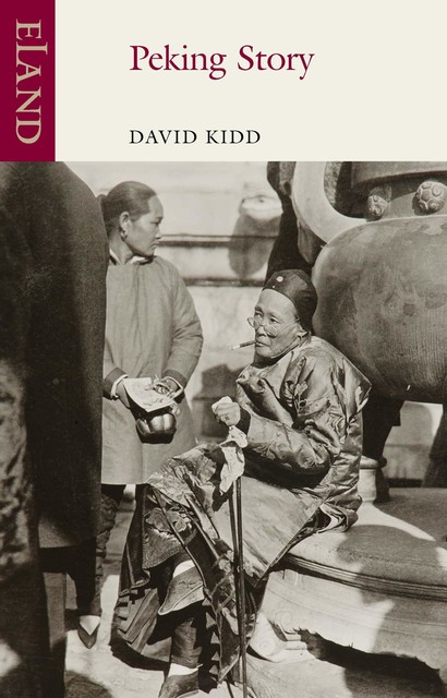 Peking Story, David Kidd
