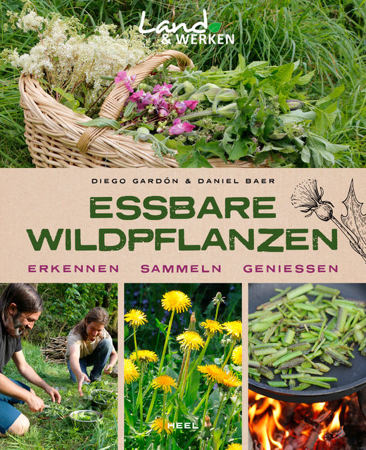 Essbare Wildpflanzen, Daniel Baer, Diego Gardón, Tilmann Peschel