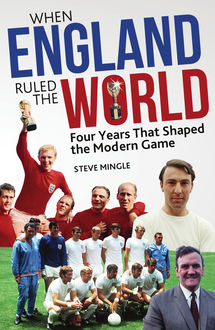 When England Ruled the World, Steve Mingle