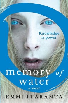 Memory of Water, Emmi ItÃ¤ranta