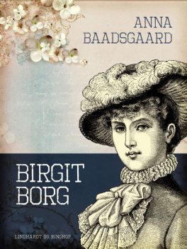 Birgit Borg, Anna Baadsgaard