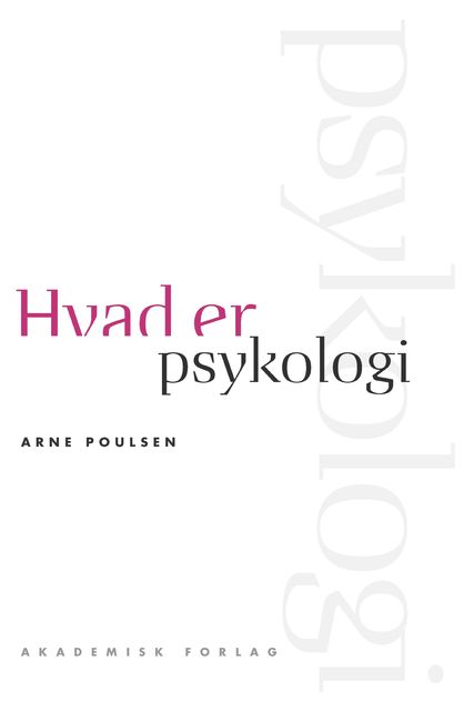 Hvad er psykologi, Arne Poulsen