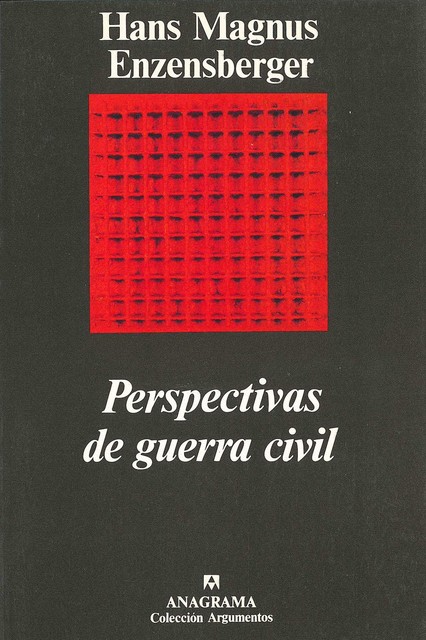 Perspectivas de guerra civil, Hans Magnus Enzensberger