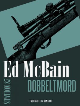 Dobbeltmord, Ed Mcbain