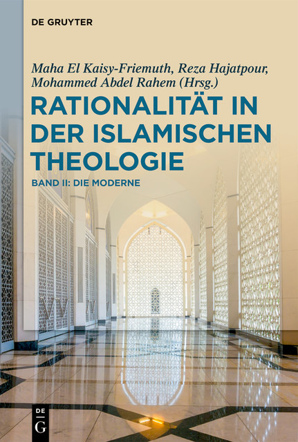 Rationalität in der Islamischen Theologie, Maha El Kaisy-Friemuth, Mohammed Abdel Rahem, Reza Hajatpour