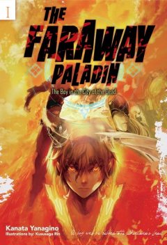 The Faraway Paladin: The Boy in the City of the Dead, Kanata Yanagino