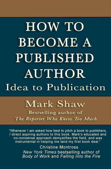How to Become a Published Author, Mark Shaw