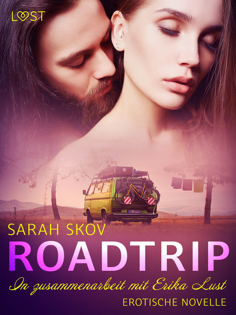Roadtrip – Erotische Novelle, Sarah Skov