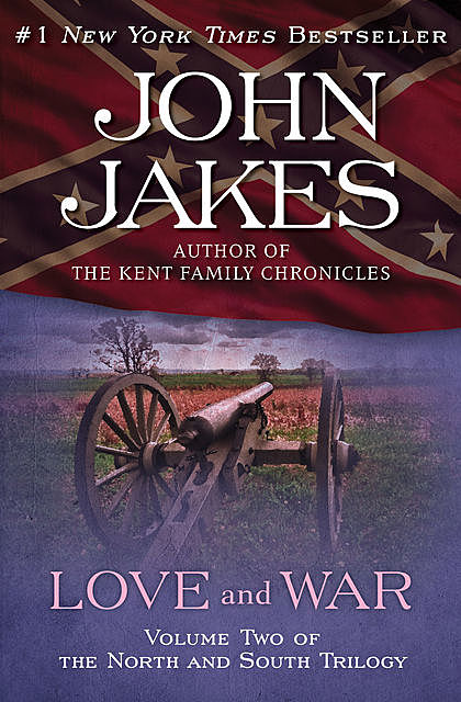 Love and War, John Jakes