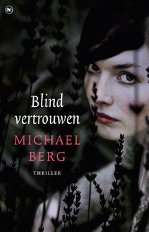 Blind vertrouwen, Michael Berg