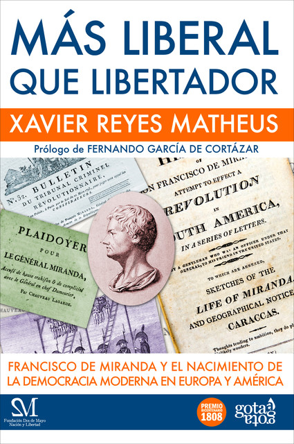 Más liberal que libertador, Xavier Reyes Matheus