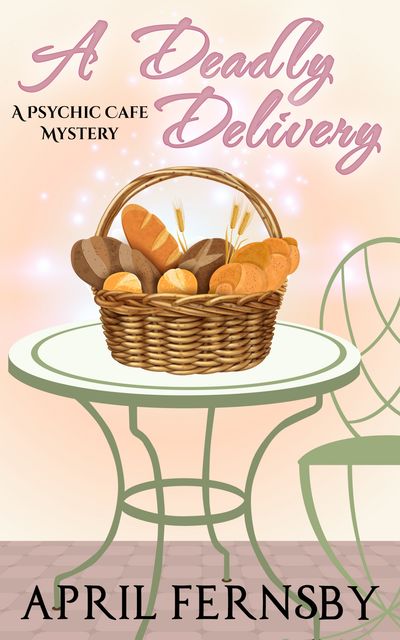 A Deadly Delivery, April Fernsby