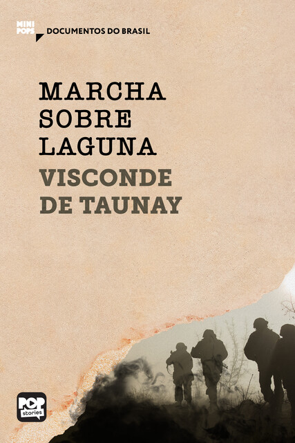 Marcha sobre Laguna, Visconde de Taunay