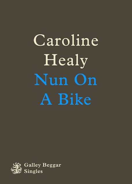 Nun On A Bike, Caroline Healy