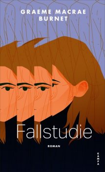 Fallstudie, Graeme Macrae Burnet