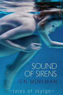Sound of Sirens, Jen Minkman