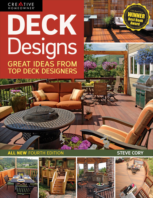 Deck Designs, 4th Edition, Steve Cory