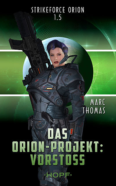 Strikeforce Orion 1.5 – Das Orion-Projekt: Vorstoß, Marc Thomas