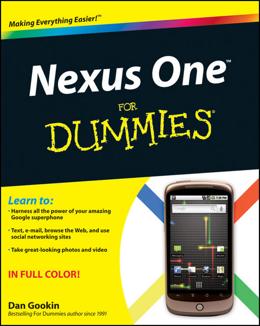 Nexus One For Dummies, Dan Gookin